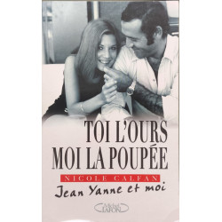 Toi l'ours moi la poupée : Jean Yanne et moi