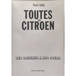 Toutes les Citroën - des origines à nos jours