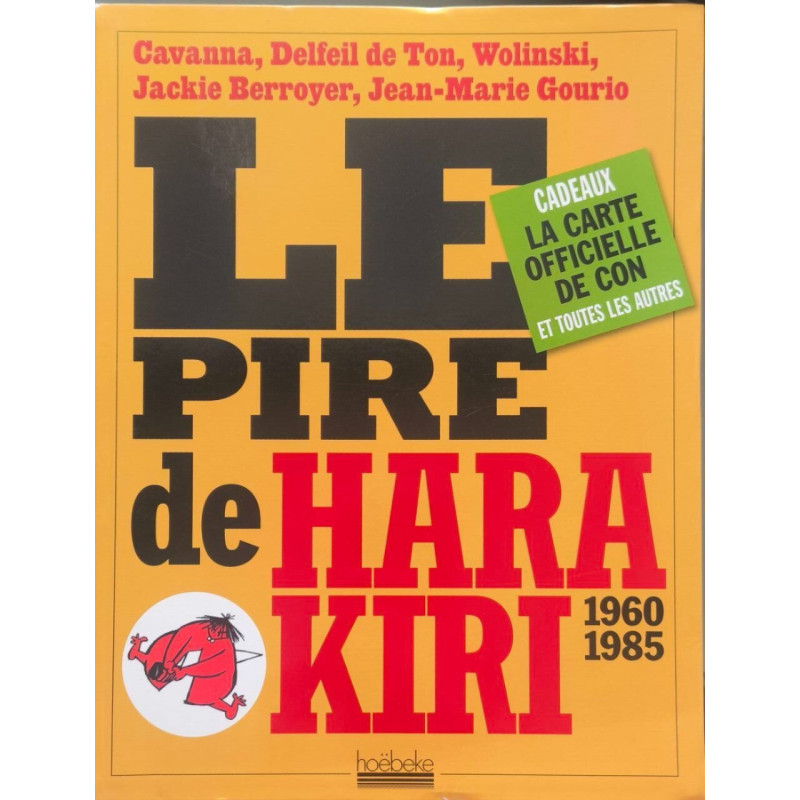 Le pire de Hara Kiri: (1960-1985)