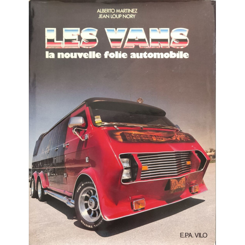 Les Vans. La Nouvelle Folie Automobile