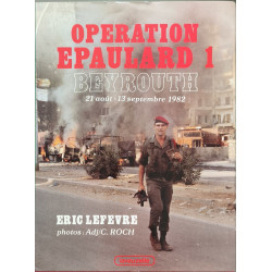 Opération Épaulard 1 Beyrouth 21aout-13 septembre 1982