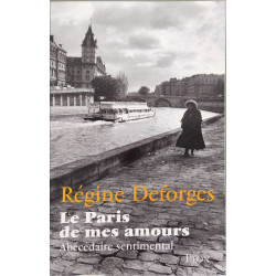 Le Paris de mes amours: Abécédaire sentimental