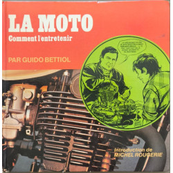 La Moto : Comment l'entretenir (Vidi)