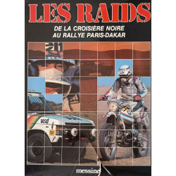 Les raids de la croisiere noire au rallye paris - alger - dakar