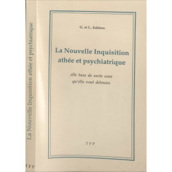 La Nouvelle Inquisition athée et psychiatrique