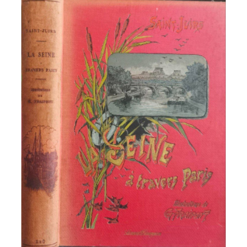 La Seine à travers Paris ( 230 dessins et 17 compositions couleurs...