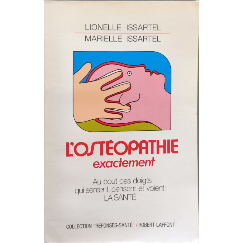 L'ostéopathie exactement