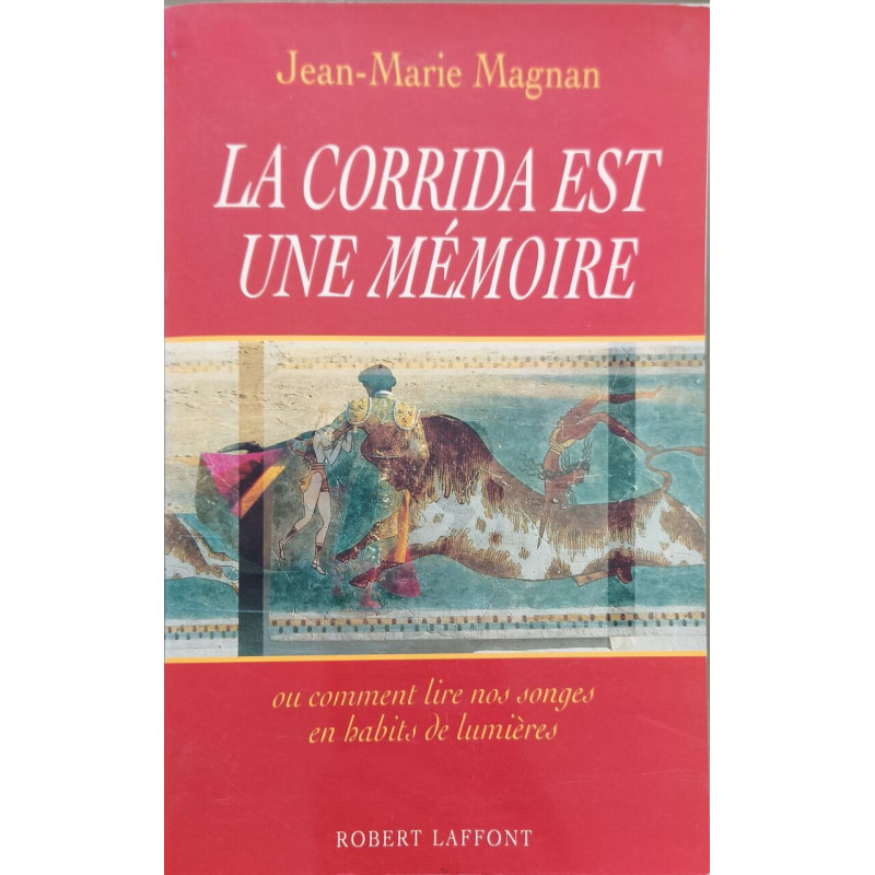 CORRIDA EST UNE MEMOIRE