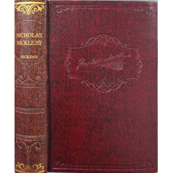 The Life and Adventures of Nicholas Nickleby ( illustrated by PHIZ)