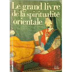 Le grand livre de la spiritualité orientale