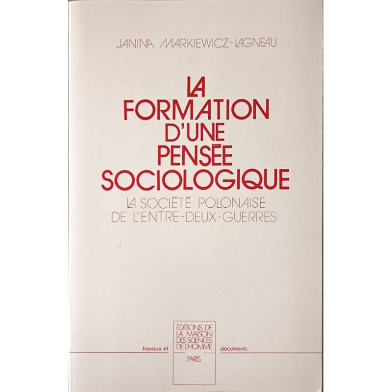 La formation d'une pensée sociologique. : La société polonaise...