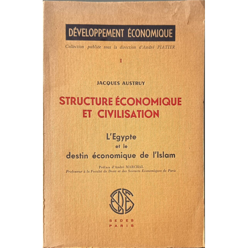 Structure économique et civilisation. L'Égypte et le destin...