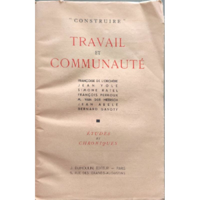 Travail et Communauté "Construire" -études et chroniques tome IX