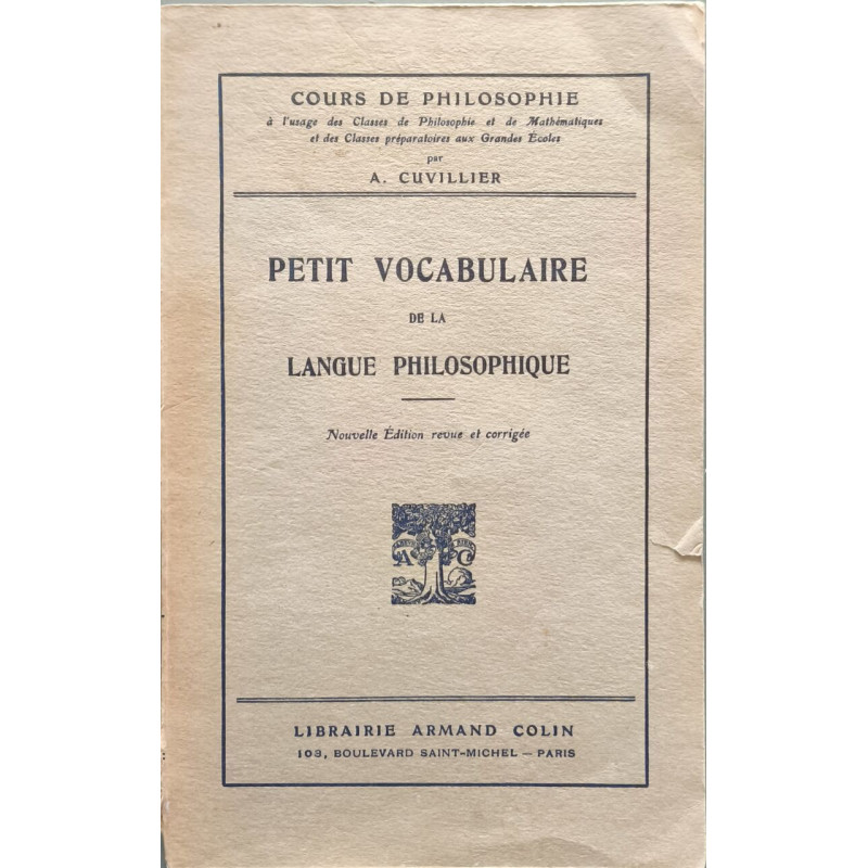 Petit vocabulaire de la langue philosophique- nouvelle édition...