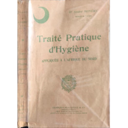 Traité pratique d'hygiène appliquée à l'Afrique du Nord ( 66...