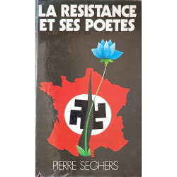 La resistance et ses poetes france 1940/1945