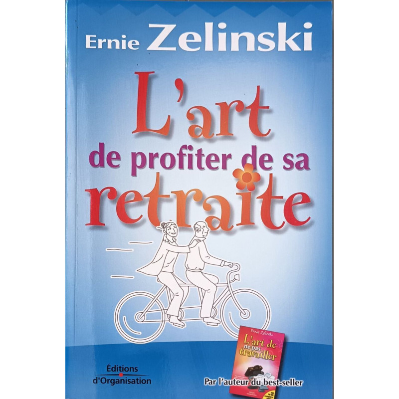 L'Art de profiter de sa retraite