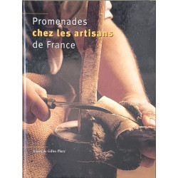 Promenades chez les artisans de France