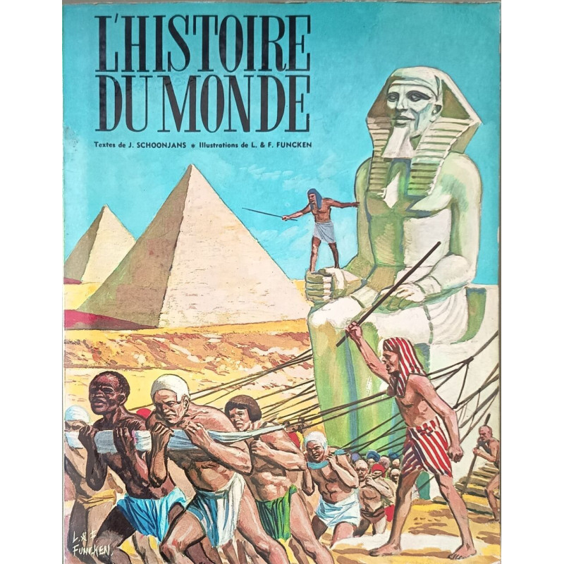 L'histoire du monde illustrations de L et F. Funcken Tomes 1 2 et 3