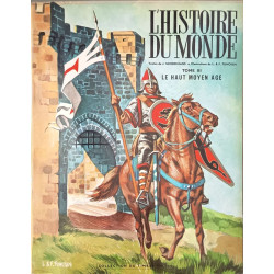 L'histoire du monde illustrations de L et F. Funcken Tomes 1 2 et 3