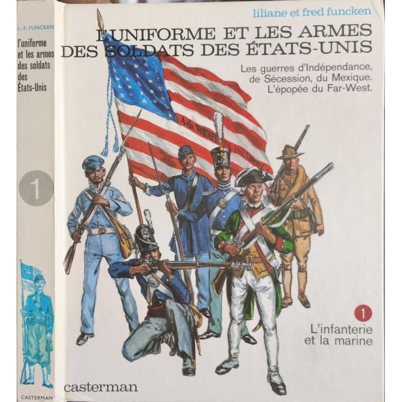 l'uniforme et les armes des soldats des etats-unis/ les guerres...