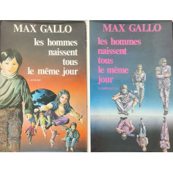 Les hommes naissent tous le même jour - tome 1 et 2