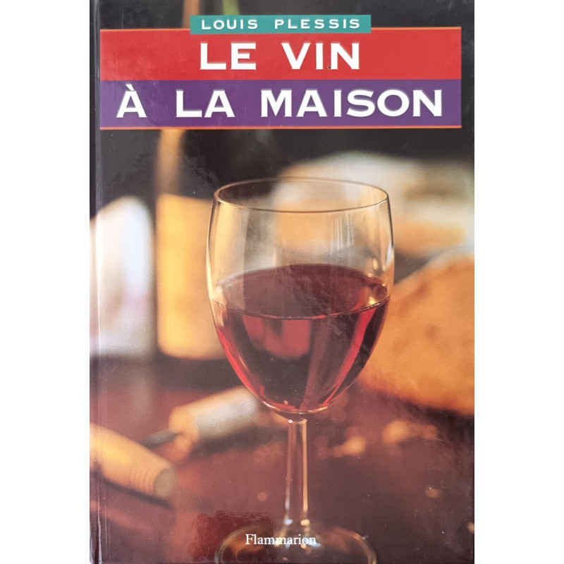 Le vin à la maison