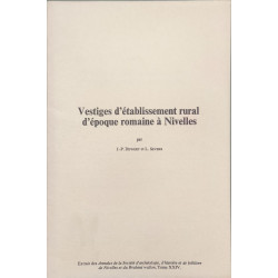 Vestiges d'établissement rural d'époque romaine à Nivelles TOME XXIV