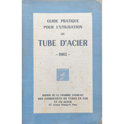 Guide pratique pour l'utilisation du tube d'acier