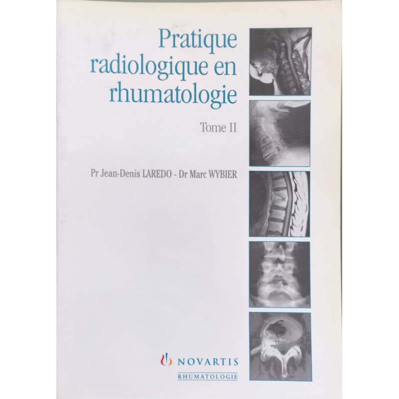 Pratique radiologique en rhumatologie tome 2