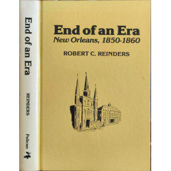 End of an Era: New Orleans 1850-1860