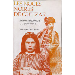Les noces noires de Gulizar: Récit