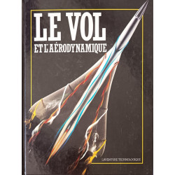 Le vol et l'aérodynamique