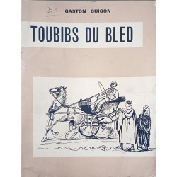 Toubibs du bled illustrations de Benjamin Sarraillon