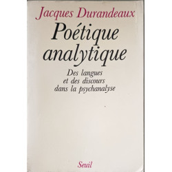 Poetique analytique : des langues et des discours dans la psychanalyse
