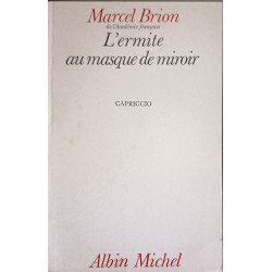 L'Ermite au masque de miroir: Capriccio
