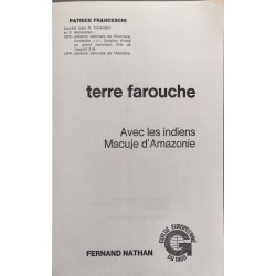 Terre farouche : Avec les indiens Macujé d'Amazonie