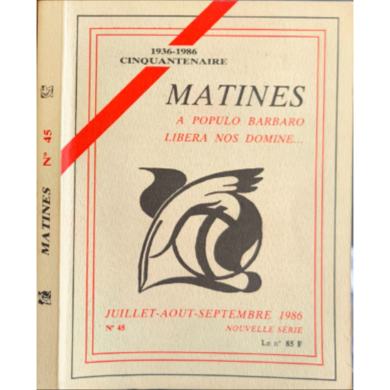 Matines n° 45 ( cinquantenaire 1936-1986 ) / a populo barbaro...