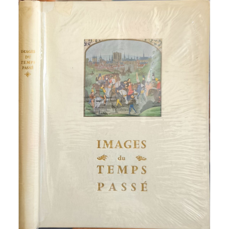 Images du temps passé( ouvrage HC)