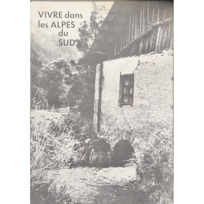 Vivre dans les Alpes du Sud