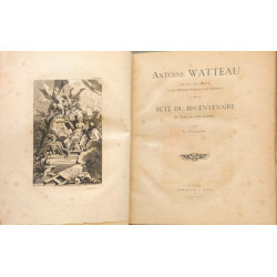 Antoine Watteau sa vie son oeuvre et les monuments élevés à sa...