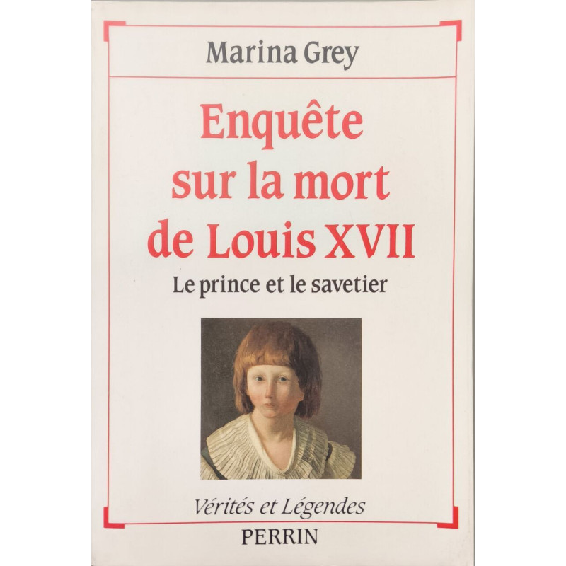 Enquete sur la mort de louis XVII -le prince et le savetier