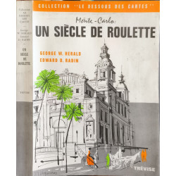 Monte-Carlo : un siècle de roulette