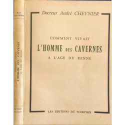 Comment vivait l'homme des cavernes à l'âge du renne