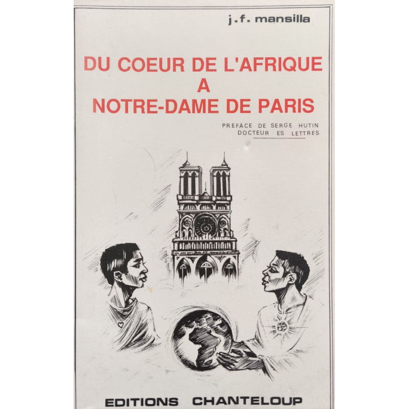 Du coeur de l'Afrique à Notre-Dame de Paris