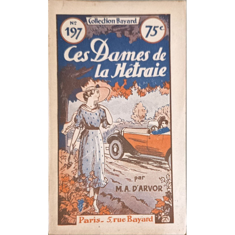 Ces Dames de la Hétraie / Colelction Bayard n°197