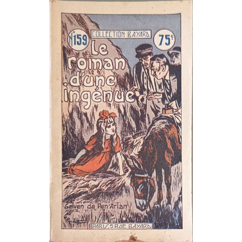 Le roman d'une ingénue / Colelction Bayard n°159