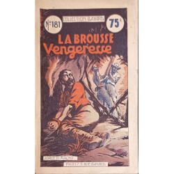 La brousse vengeresse / Collectio Bayard n°181