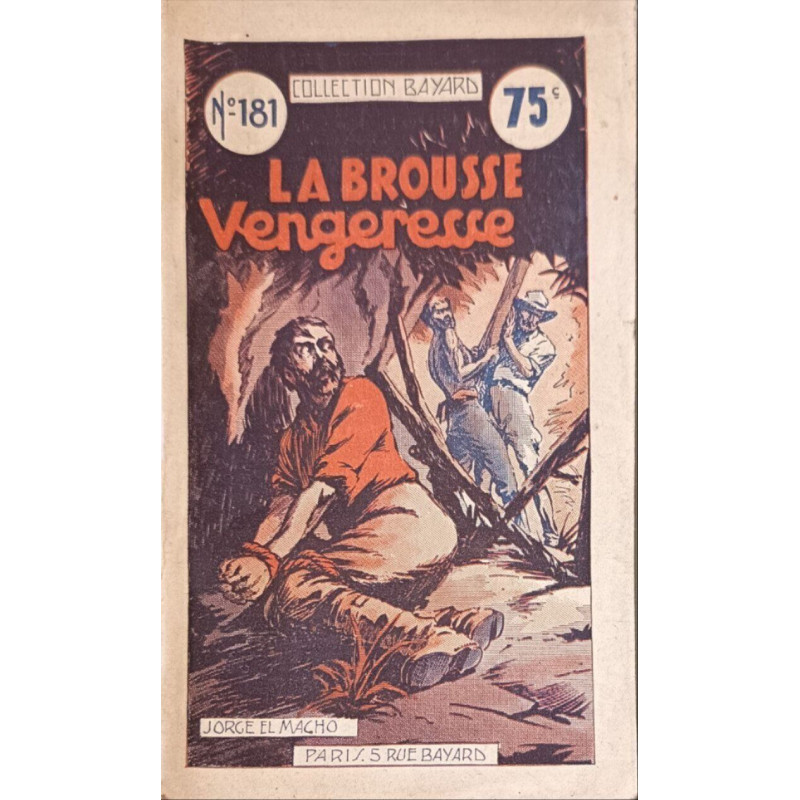 La brousse vengeresse / Collectio Bayard n°181