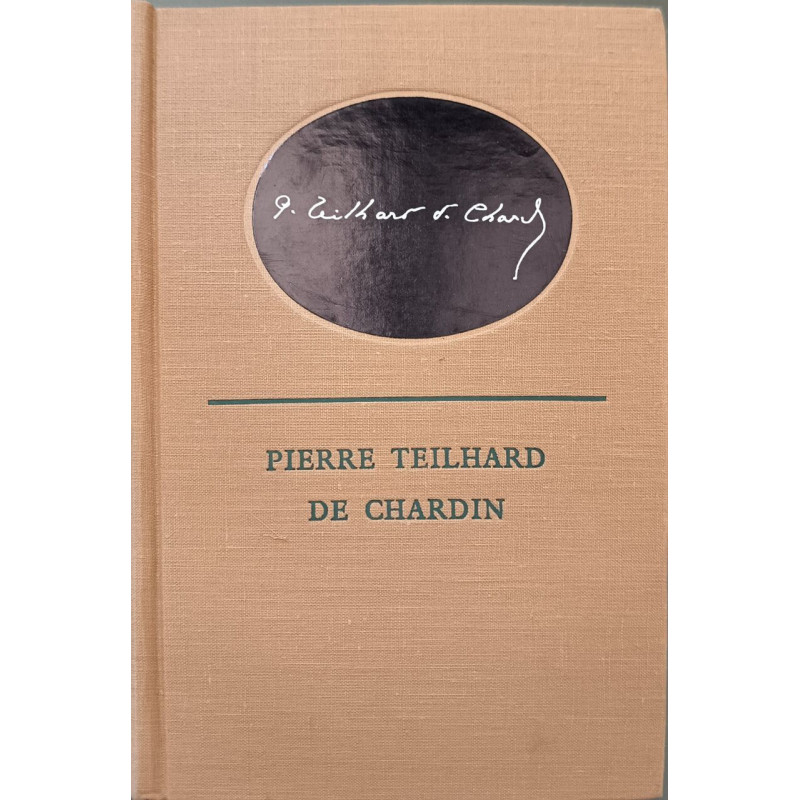 Pierre Teilhard de Chardin - coll. hommes et faits de l'histoire